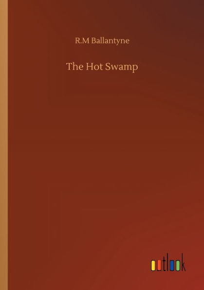 The Hot Swamp