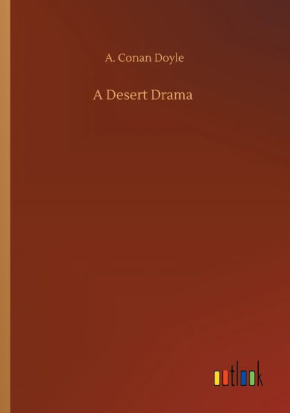 A Desert Drama