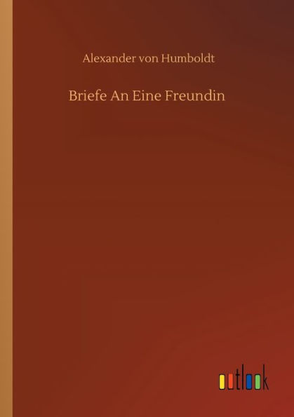 Briefe An Eine Freundin