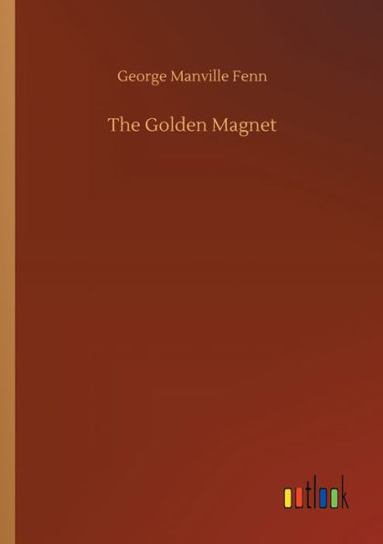The Golden Magnet