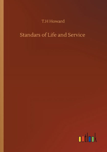 Standars of Life and Service