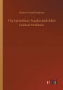 The Canterbury Puzzles and Other Curious Problems