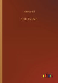 Title: Stille Helden, Author: Ida Boy-Ed