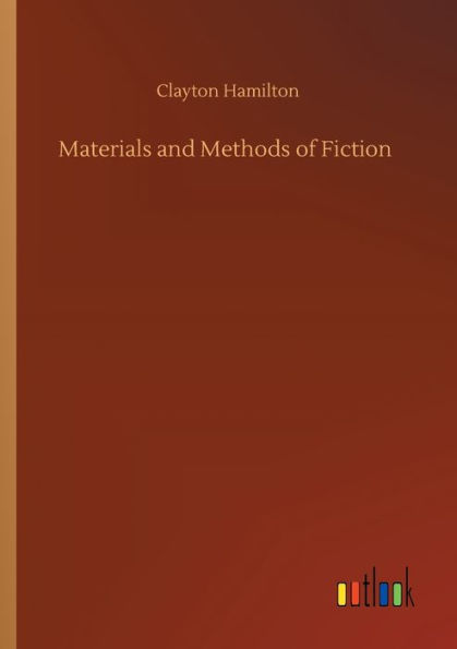 Materials and Methods of Fiction