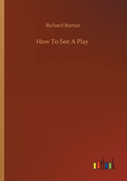 How To See A Play