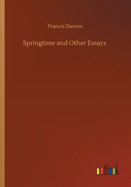 Springtime and Other Essays