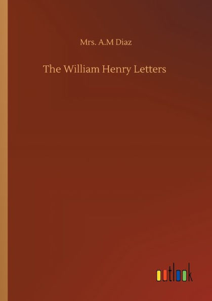 The William Henry Letters