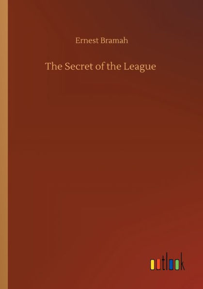 The Secret of the League