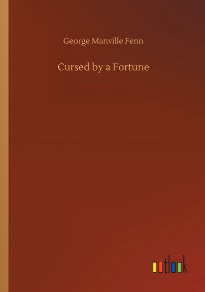 Cursed by a Fortune
