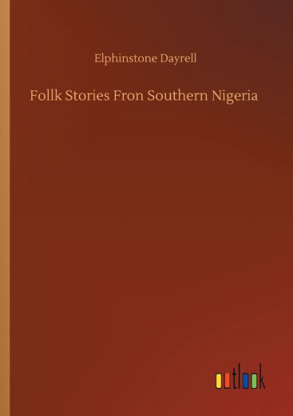 Follk Stories Fron Southern Nigeria