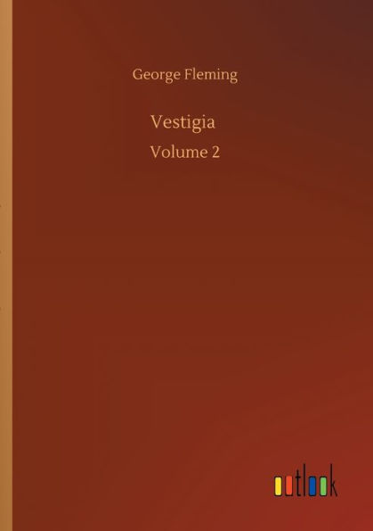 Vestigia: Volume 2