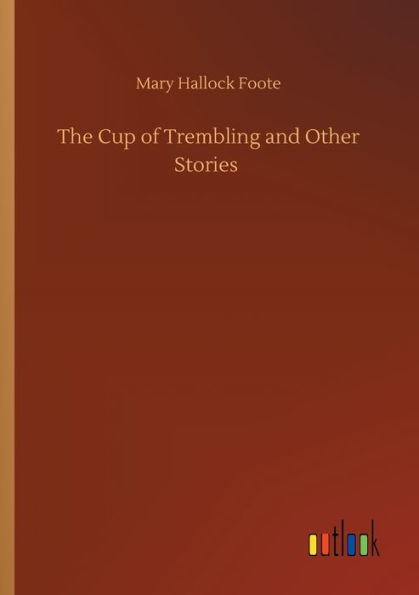 The Cup of Trembling and Other Stories