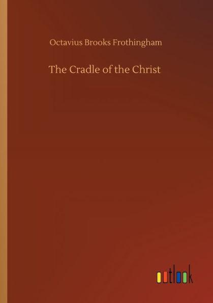 The Cradle of the Christ