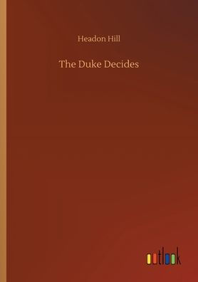 The Duke Decides