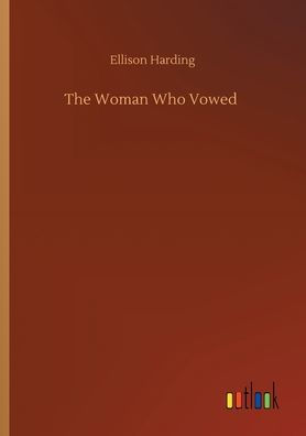 The Woman Who Vowed
