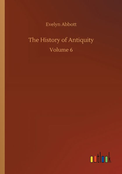 The History of Antiquity: Volume 6