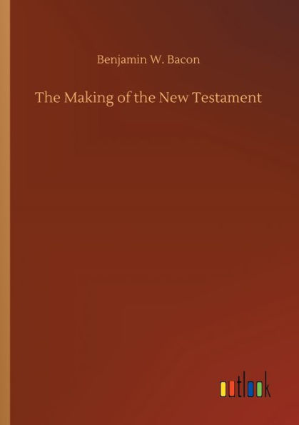 the Making of New Testament
