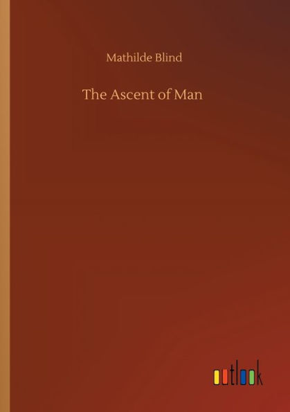The Ascent of Man
