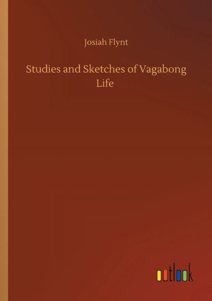 Studies and Sketches of Vagabong Life