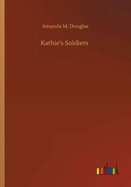 Kathie's Soldiers