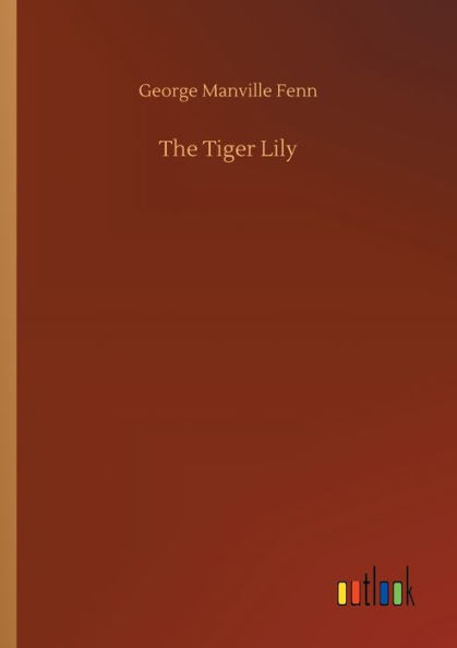 The Tiger Lily