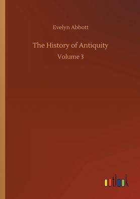 The History of Antiquity: Volume 3