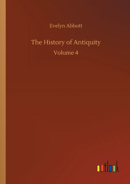 The History of Antiquity: Volume 4
