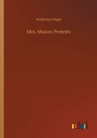 Mrs. Maxon Protests