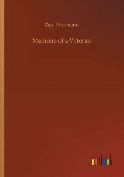 Memoirs of a Veteran