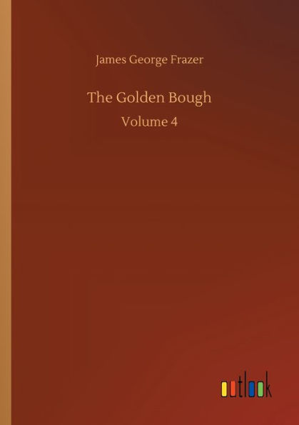 The Golden Bough: Volume