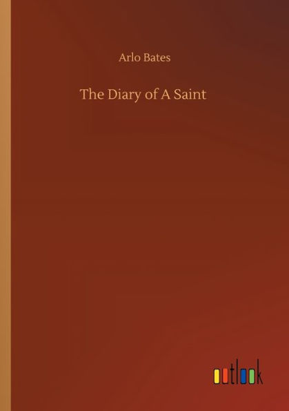 The Diary of A Saint