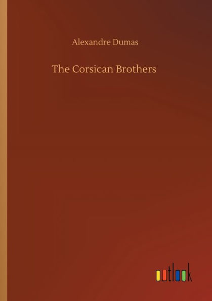 The Corsican Brothers