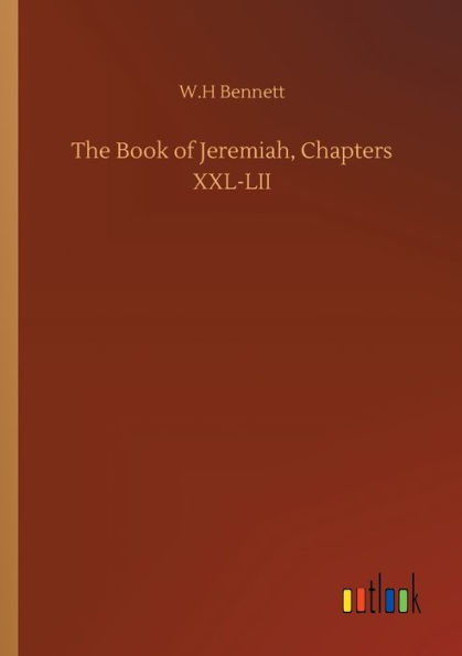 The Book of Jeremiah, Chapters XXL-LII