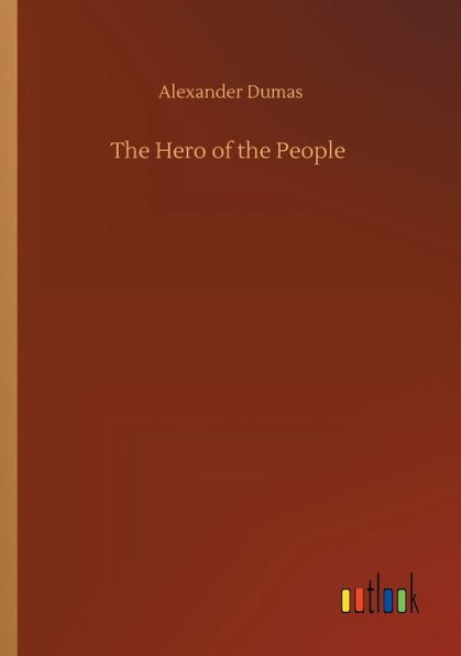 The Hero of the People