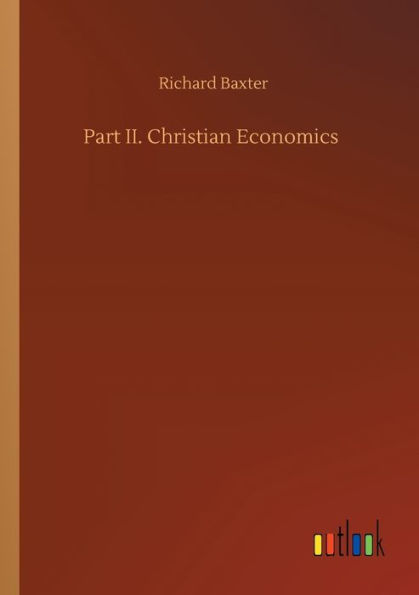 Part II. Christian Economics