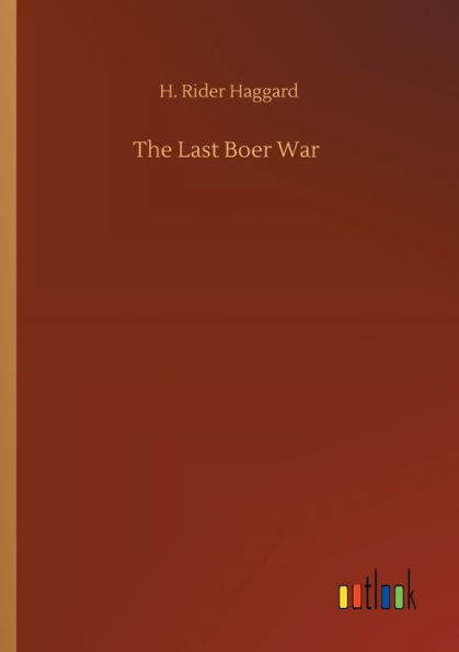 The Last Boer War