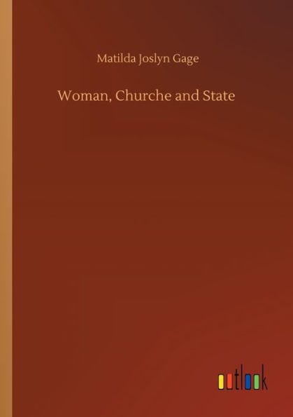 Woman, Churche and State