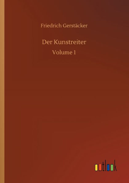 Der Kunstreiter: Volume 1
