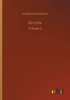 Der Erbe: Volume 2