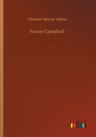 Title: Fanny Campbell, Author: Maturin Murray Ballou