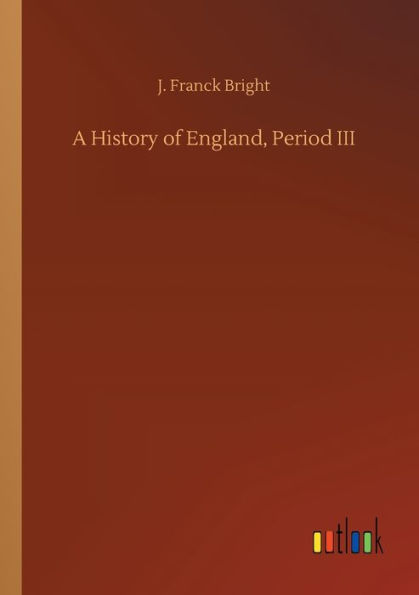 A History of England, Period III