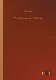 The Odysseys of Homer