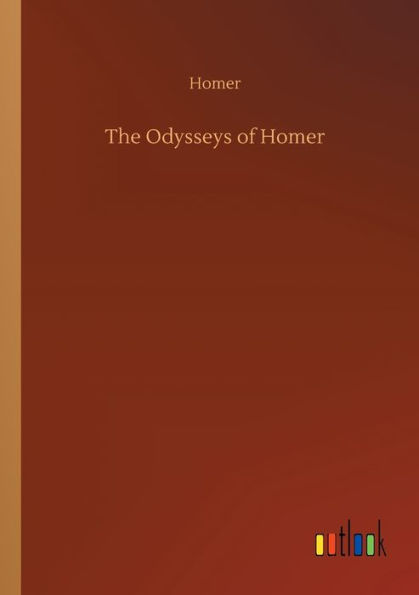 The Odysseys of Homer