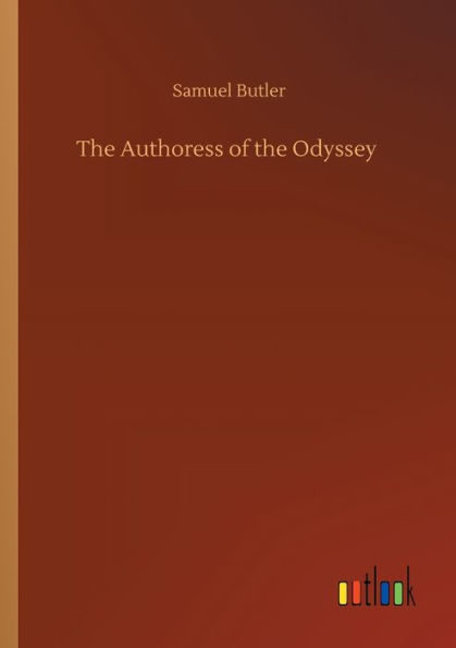 The Authoress of the Odyssey