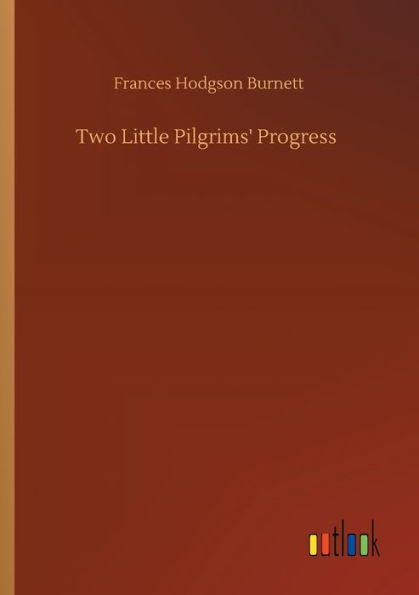 Two Little Pilgrims' Progress