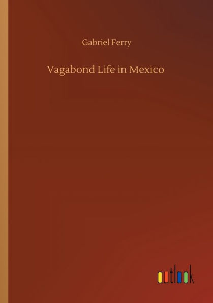 Vagabond Life Mexico