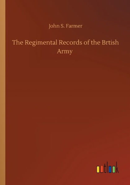 the Regimental Records of Brtish Army