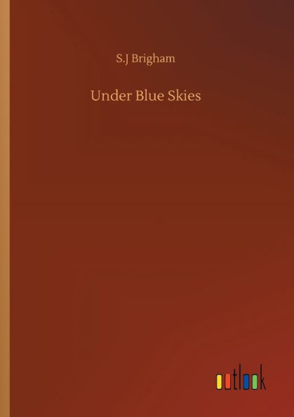 Under Blue Skies