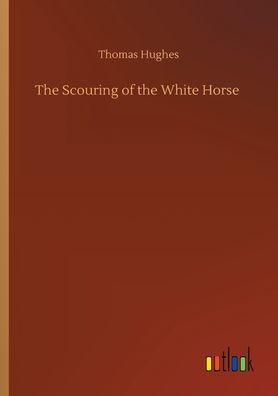 The Scouring of the White Horse