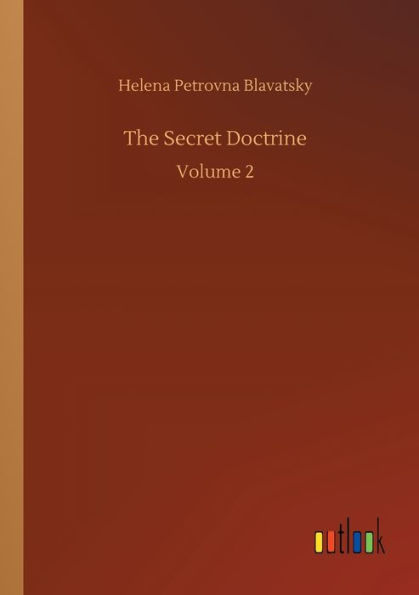 The Secret Doctrine: Volume 2